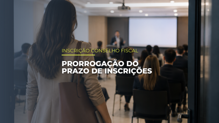 Prorrogação do prazo de inscrições para o Conselho Fiscal